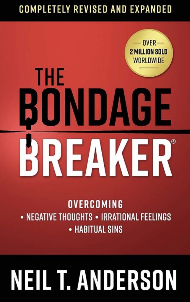 The Bondage Breaker by Neil T. Anderson book cover