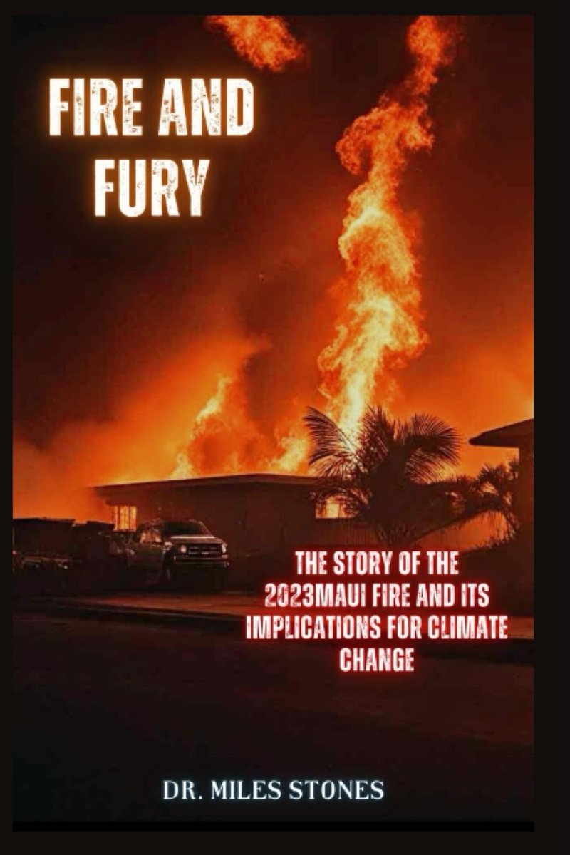 The Book About The Maui Fires The New Controversial Book On 2023