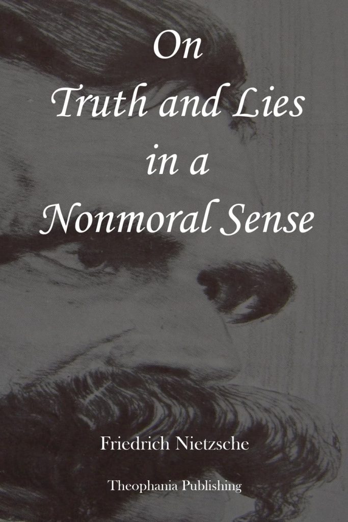 Book cover of On Truth and Lies in a Nonmoral Sense