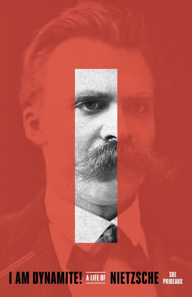 I Am Dynamite!: A Life of Nietzsche main image